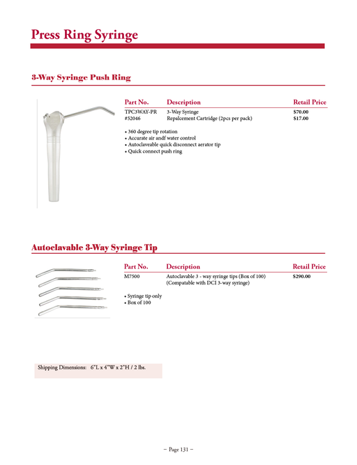 tpc press ring 3 way syringe autoclavable tips