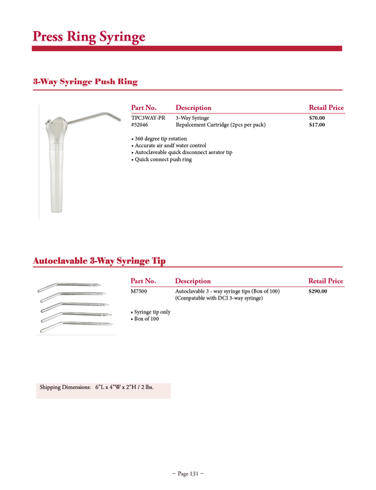 tpc press ring 3 way syringe autoclavable tips